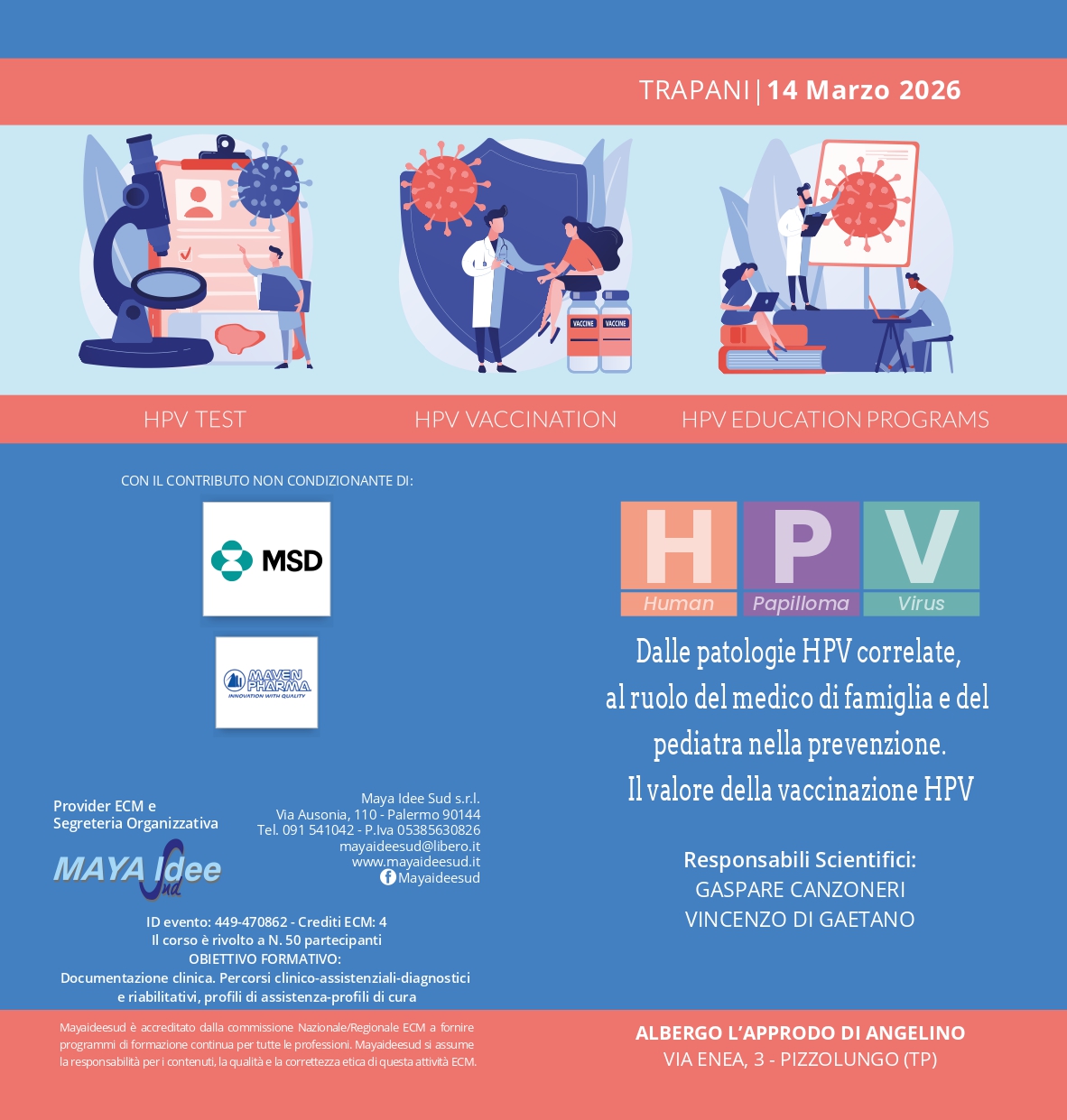 Clicca per accedere all'articolo Evento HUMAN PAPILLOMA VIRUS "dalle patologie HPV correlate, al ruolo del medico di famiglia e del pediatra nella prevenzione"